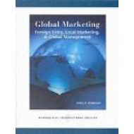 Global Marking: Foreign Entry, Local Marketing & Global Management (4e) - 2006