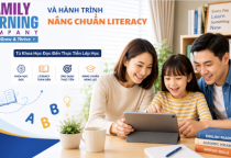 FAMILY LEARNING COMPANY VÀ HÀNH TRÌNH NÂNG CHUẨN LITERACY TIẾNG ANH CHO NHÀ TRƯỜNG VIỆT NAM