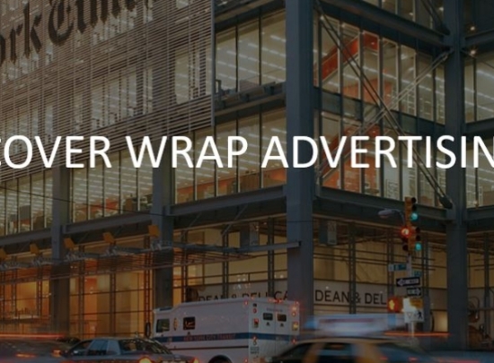 7 lợi thế tuyệt vời khi quảng cáo bằng Cover Wrap trên báo quốc tế