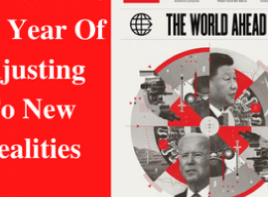 THE WORLD AHEAD 2022 - KINH TẾ THẾ GIỚI SẼ NHƯ THẾ NÀO VÀO NĂM 2022?