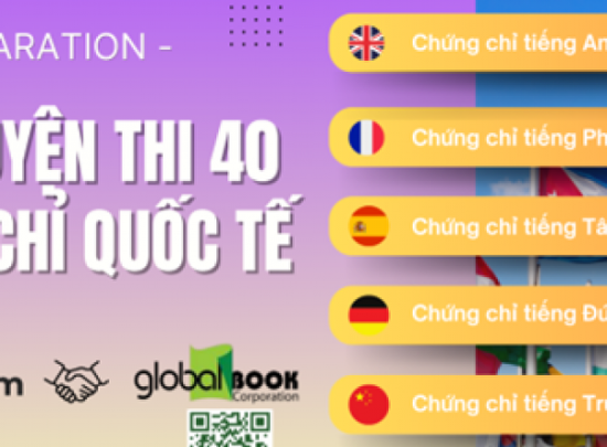 Global Book - Global Exam: Khóa Luyện Thi Cho 40 Chứng Chỉ Quốc Tế Khác Nhau