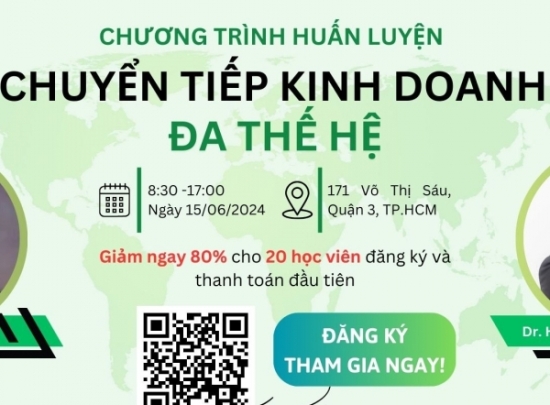Tham Gia Sự Kiện Chuyển Tiếp Kinh Doanh Đa Thế Hệ Lần Thứ 2 - Cơ Hội Vàng Cho Doanh Nghiệp Của Bạn